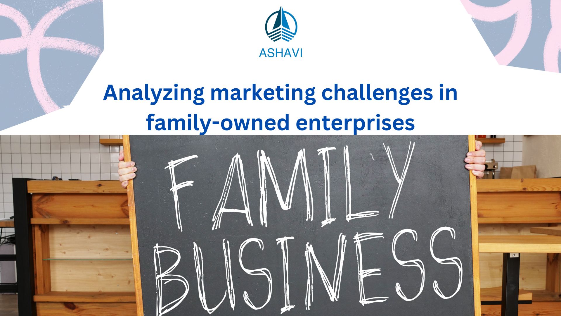 Analyzing marketing challenges in family-owned enterprises
